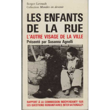 Les enfants de la rue / l'autre visage de la ville