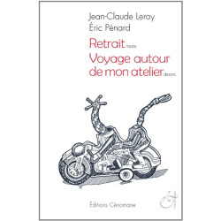 Retrait voyage autour de mon atelier