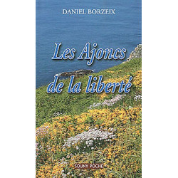 Les Ajoncs de la liberté