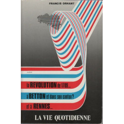 La Révolution de 1789 à Betton et dans le canton et à Rennes: La...