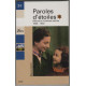 Paroles d'étoiles : Mémoire d'enfants cachés (1939-1945)