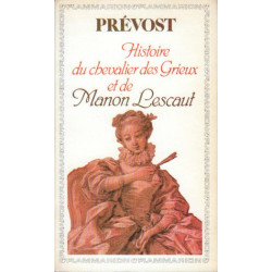 Histoire du chevalier des grieux et de mano