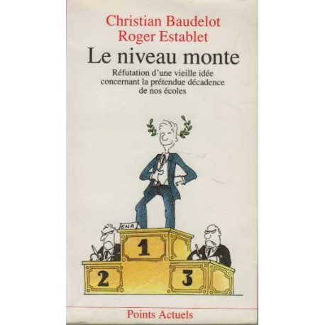 Le niveau monte réfutation d'une vieille idée concernant la...