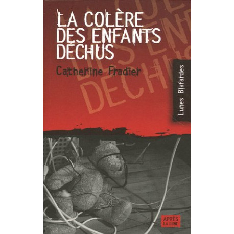La colère des enfants déchus - Grand Prix de la Littérature...
