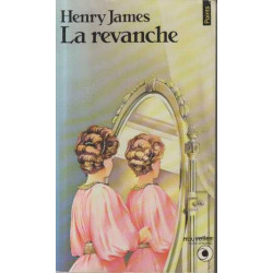 La revanche et autres nouvelles