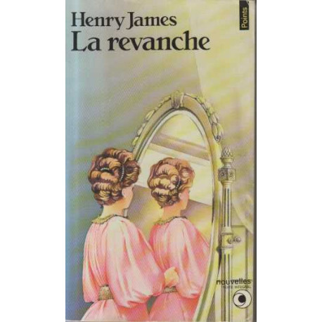 La revanche et autres nouvelles