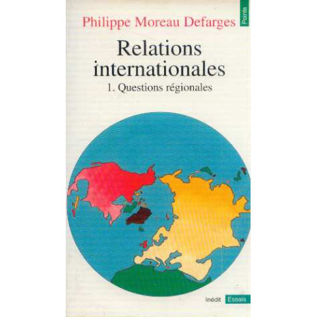 Relations internationales tome 1 : Questions régionales