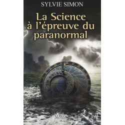 La Science à l'épreuve du paranormal