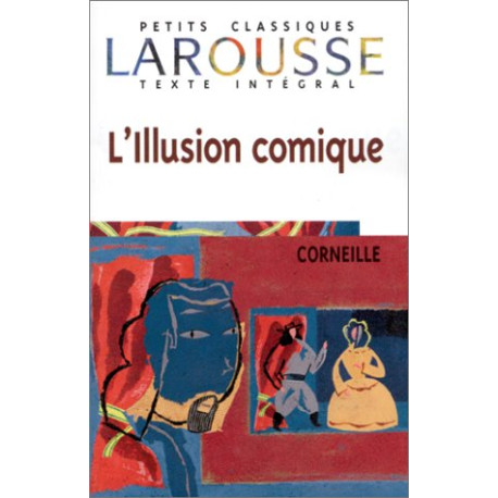 L'Illusion comique texte intégral