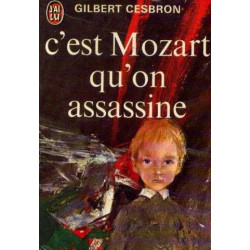 C'est Mozart qu'on assassine