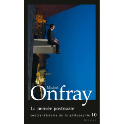 La pensée postnazie: Contre-histoire de la philosophie tome 10