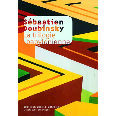La trilogie babylonienne