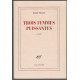 Trois femmes puissantes