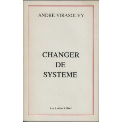 Changer de systeme