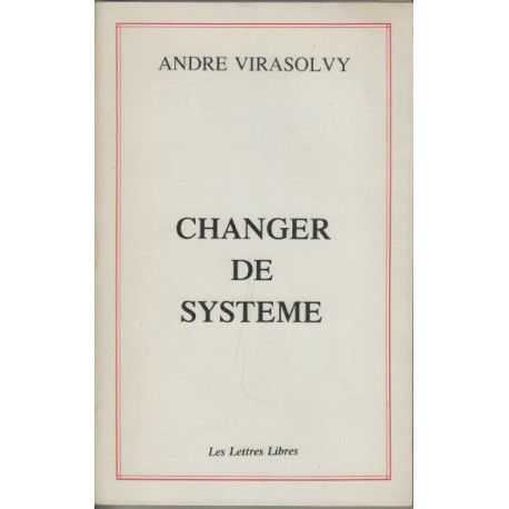 Changer de systeme