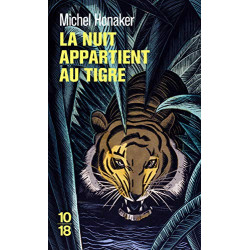 La nuit appartient au tigre