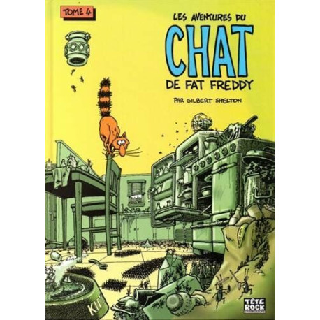 Les aventures du chat de Fat Freddy Tome 4