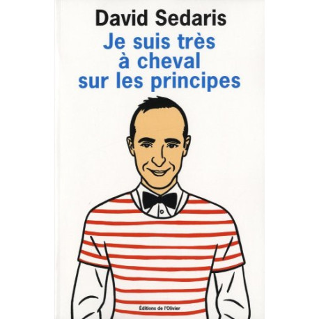Je suis très à cheval sur les principes