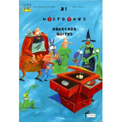 21 Histoires abracada-boîtes