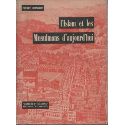 L'islam et les musulmans d'aujourd'hui