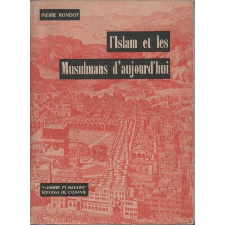 L'islam et les musulmans d'aujourd'hui