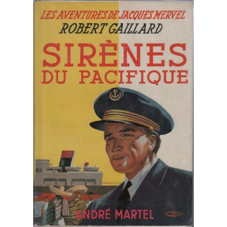 Sirenes du pacifique les aventures de jacques mervel