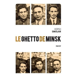 Le ghetto de Minsk