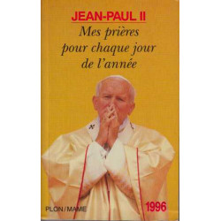 Mes prières pour chaque jour de l'année