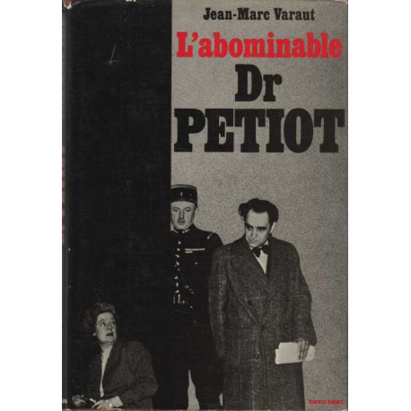 L'abominable Dr Petiot
