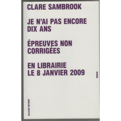 Je n'ai pas encore dix ans ( epreuves non corriges )