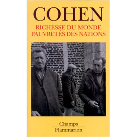 Richesse du monde pauvreté des nations