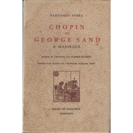 Chopin et george sand a majorque