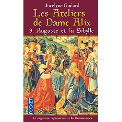 Les ateliers de Dame Alix tome 3 Auguste et la Sibylle