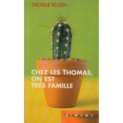 Chez les Thomas on est très famille
