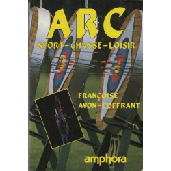 Arc : Sport Chasse Loisir