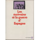 Les ecrivains et la guerre d'Espagne