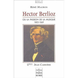 Hector Berlioz : 1803-1869