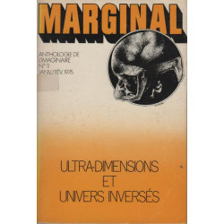Marginal anthologie de l'imaginaire : ultra dimensions et univers...