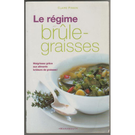 Le régime brûle-graisse