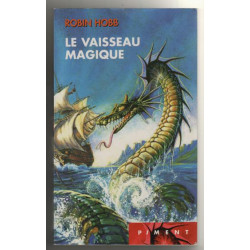 Les aventuriers de la mer Tome 1 : Le vaisseau Magique