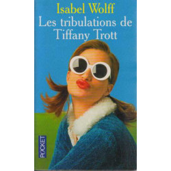 Les tribulations de tiffany trott