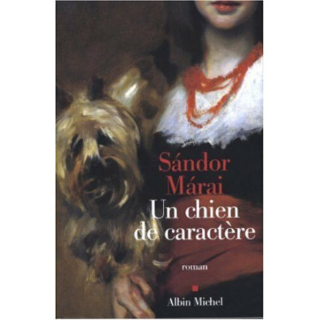 Un chien de caractere