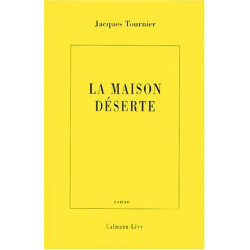 La maison deserte