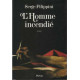 L'homme Incendie
