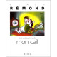 Les mémoires de mon oeil
