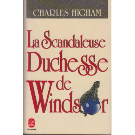 La scandaleuse duchesse de Windsor