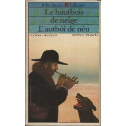 Le hautbois de neige l'autboi de neu Récits contes et poèmes...