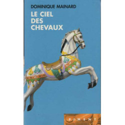 Le ciel des chevaux