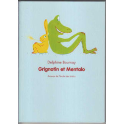 Grignotin et mentalo
