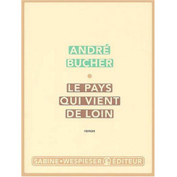 Le pays qui vient de loin